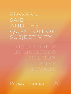 cover image of Edward Said and the Question of Subjectivity